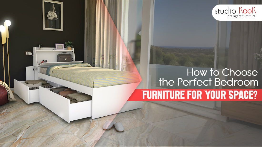 How to Choose the Perfect Bedroom Furniture for Your Space StudioKook