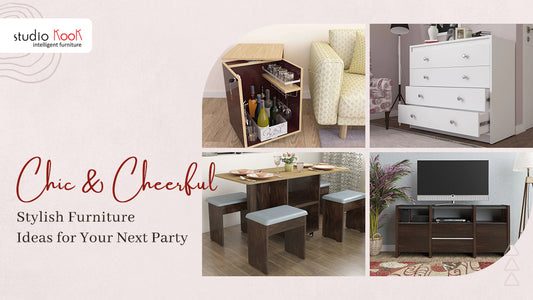 Chic and Cheerful: Stylish Furniture Ideas for Your Next Party